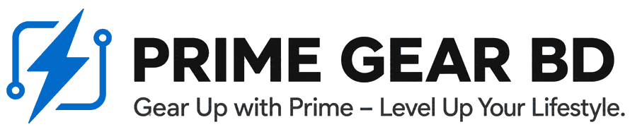 Prime Gear BD — Gear Up with Prime, Level Up Your Lifestyle